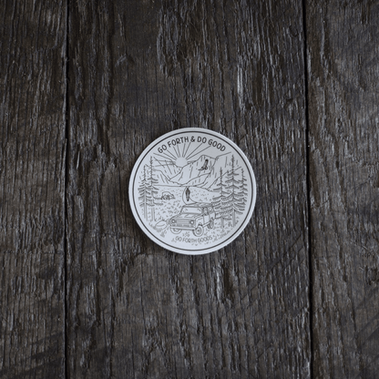 ADVENTURE GO FORTH AND DO GOOD GREEN ROUND STICKER
