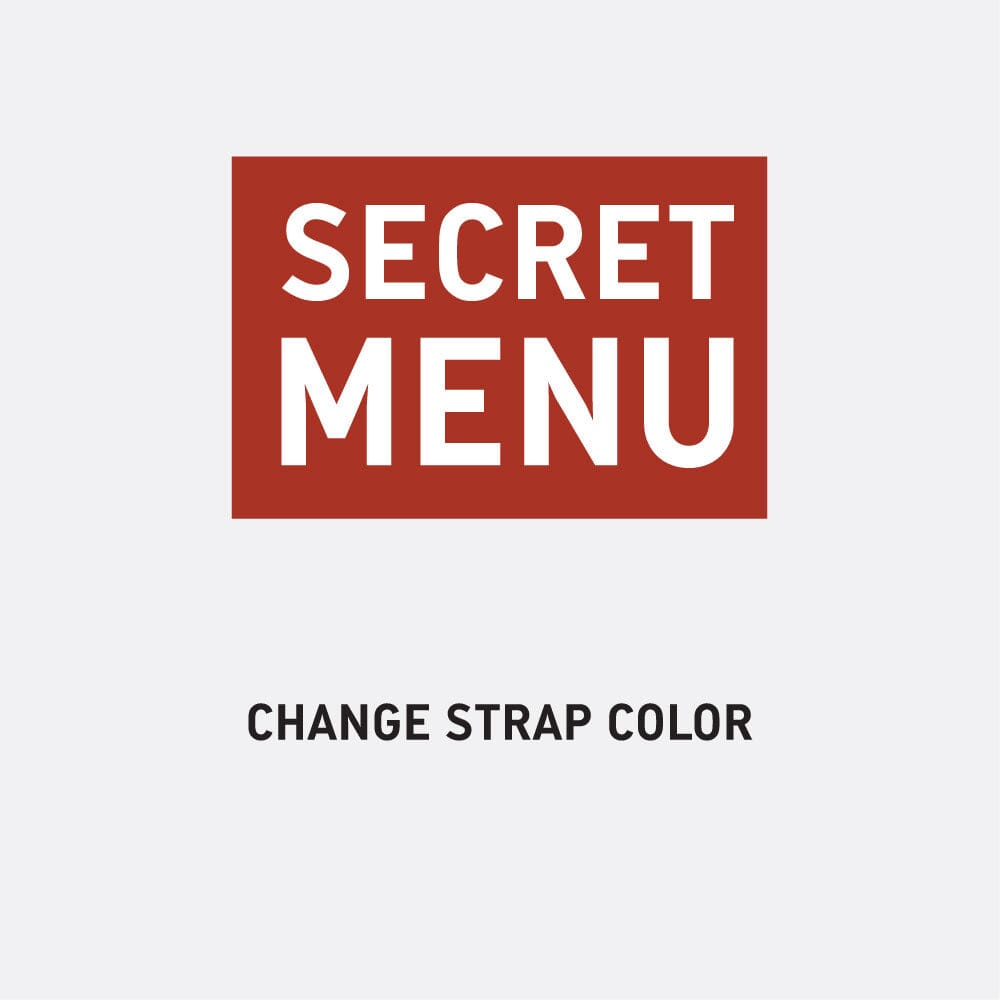 SECRET MENU - CHANGE STRAP COLOR