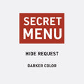 HIDE REQUEST - DARKER COLOR