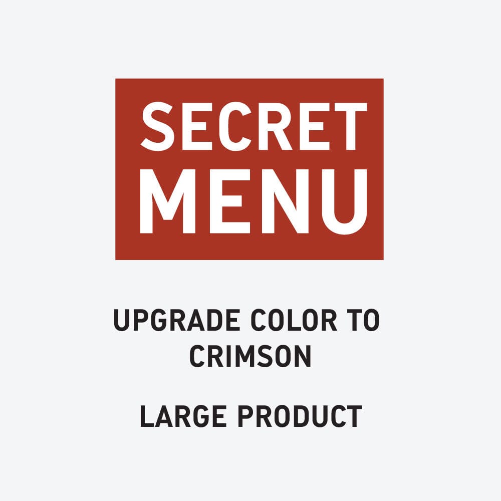 Upgrade to Limited Edition Color - Large - Crimson