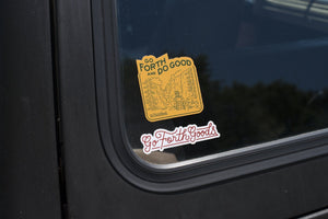 ADVENTURE GO FORTH AND DO GOOD YELLOW STICKER
